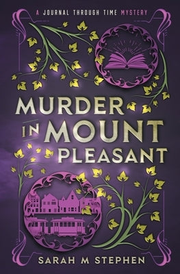 Murder in Mount Pleasant by Stephen, Sarah M.