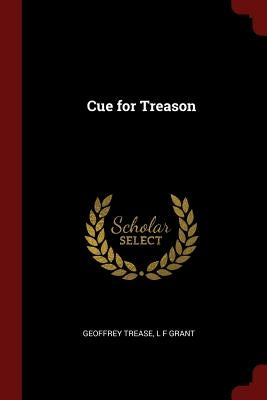 Cue for Treason by Trease, Geoffrey