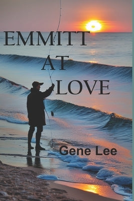Emmitt at Love by Lee, Gene