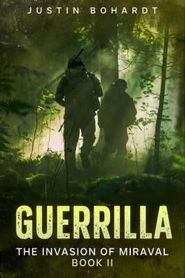 Guerrilla by Bohardt, Justin
