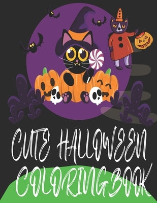 Cute Halloween Coloring Book: Halloween Coloring Book for Kid Girls by Coloring Books
