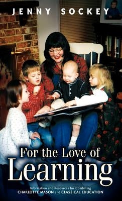 For the Love of Learning by Sockey, Jenny