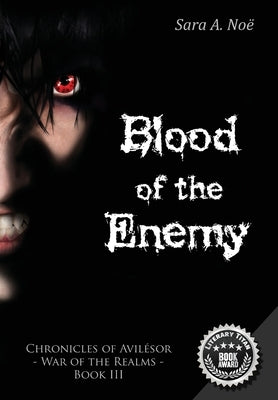 Blood of the Enemy by Noë, Sara a.