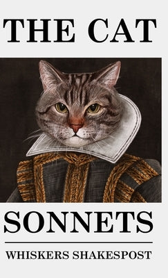 The Cat Sonnets by Shakespost, Whiskers