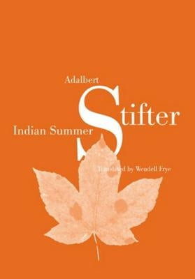 Indian Summer: Translated by Wendell Frye- Fourth Printing by Frye, Wendell