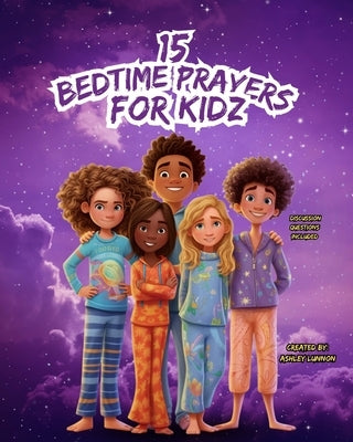15 Bedtime Prayers for Kids by Lunnon, Ashley