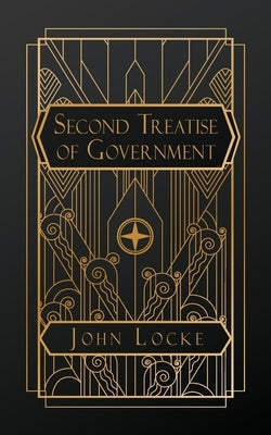 Second Treatise of Government by Locke, John