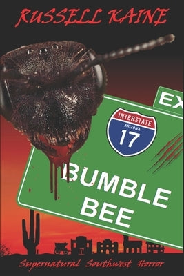 Bumble Bee: Third Eye Detective Agency: Book 1 by Kaine, Russell