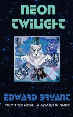 Neon Twilight by Bryant, Edward