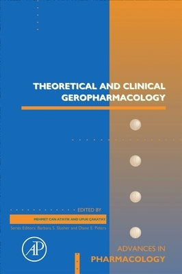 ​theoretical and Clinical Geropharmacology​: Volume 104 by Can Atayik, Mehmet