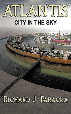 Atlantis: City in the Sky by Paracka, Rj