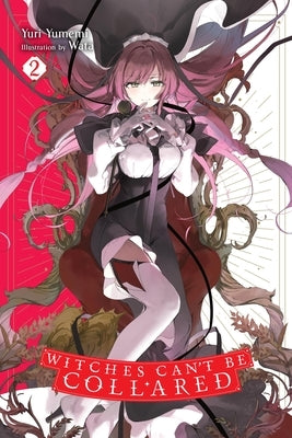 Witches Can't Be Collared, Vol. 2 by Yumemi, Yuri