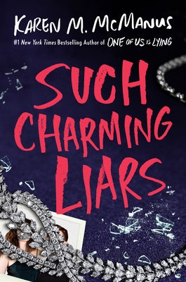 Such Charming Liars by McManus, Karen M.