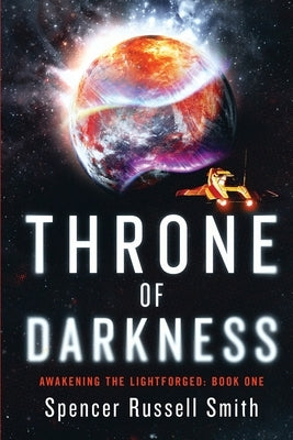 Throne of Darkness by Smith, Spencer Russell