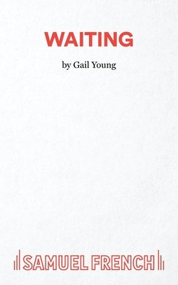Waiting by Young, Gail