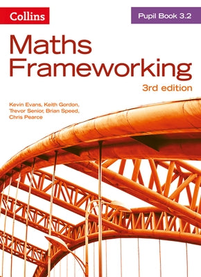 Maths Frameworking -- Pupil Book 3.2 [Third Edition] by Evans, Kevin