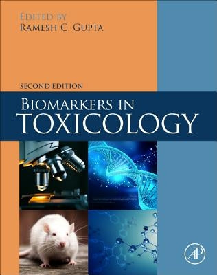 Biomarkers in Toxicology by Gupta, Ramesh C.