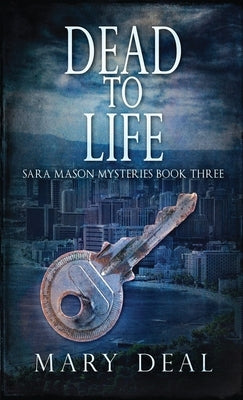 Dead To Life by Deal, Mary