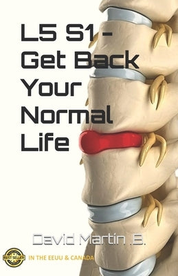 L5 S1 - Get Back Your Normal Life by B, David Martín