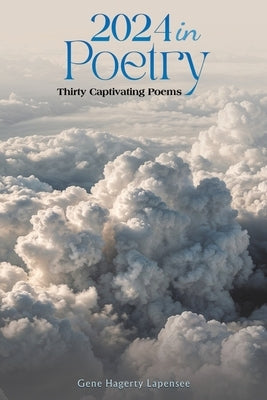 2024 In Poetry by Lapensee, Gene Hagerty