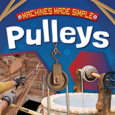 Pulleys by Andrews, E. C.