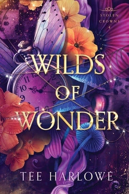 Wilds of Wonder: A Steamy Fantasy Romance by Harlowe, Tee