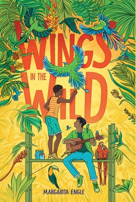Wings in the Wild by Engle, Margarita