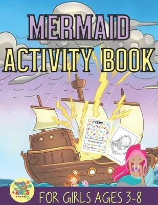 mermaid activity book for girls ages 3-8: cute mermaid activity gift for girls ages 3 and up by Press, Zags