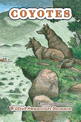 Coyotes by Bronson, Wilfrid Swancourt