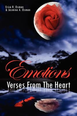 Emotions by Erica R. Osman &. Jasmine a. Osman