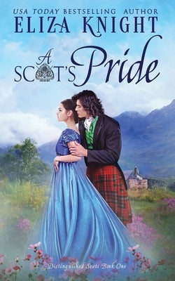 A Scot's Pride by Knight, Eliza
