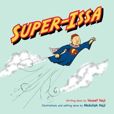 Super-Issa by Naji, Abdullah