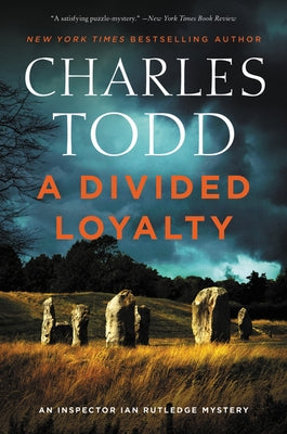 A Divided Loyalty by Todd, Charles