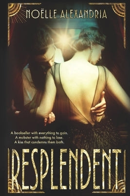 Resplendent by Long, Jennifer