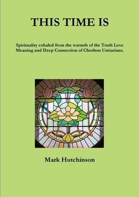 This Time Is by Hutchinson, Mark