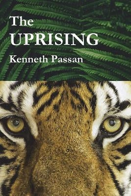 The UPRISING by Passan, Kenneth