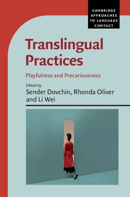 Translingual Practices: Playfulness and Precariousness by Dovchin, Sender