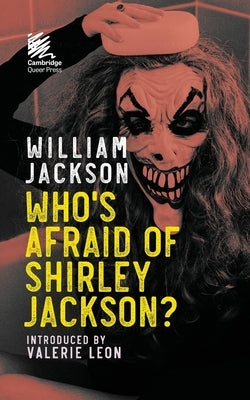 Who's Afraid of Shirley Jackson? by Jackson, William