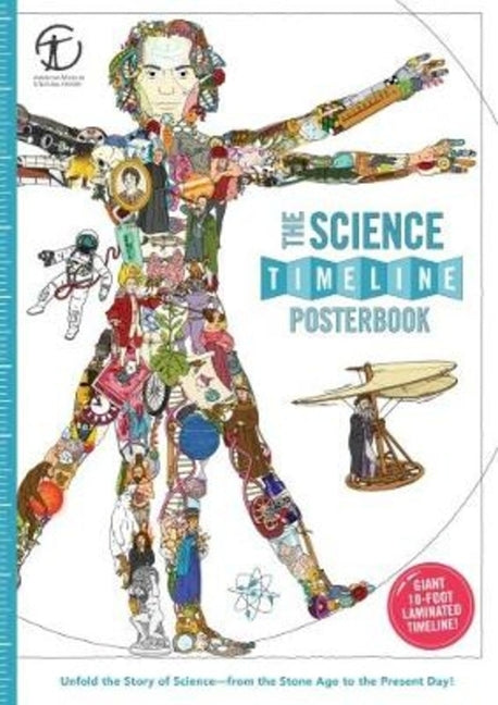 The Science Timeline Posterbook: Unfold the Story of Inventions--From the Stone Age to the Present Day! by Lloyd, Christopher