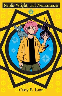 Natalie Wright, Girl Necromancer by Lane, Casey E.