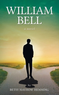 William Bell by Hemming, Betsy Hayhow