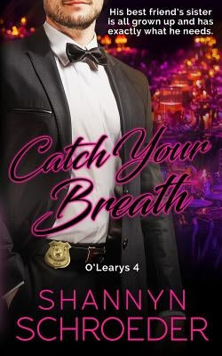 Catch Your Breath by Schroeder, Shannyn