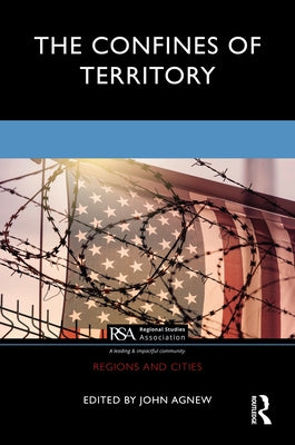 The Confines of Territory by Agnew, John