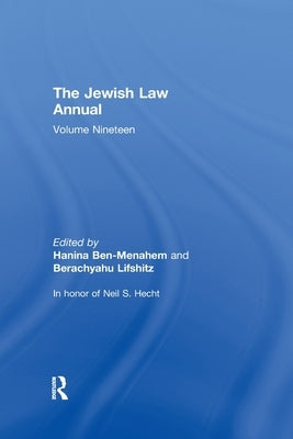 The Jewish Law Annual Volume 19 by Lifshitz, Berachyahu