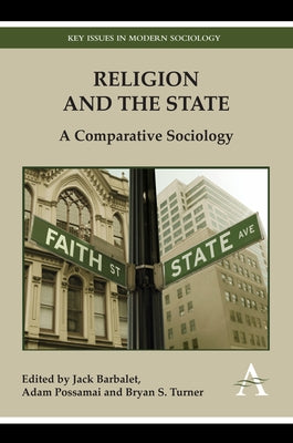 Religion and the State: A Comparative Sociology by Barbalet, Jack
