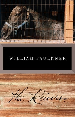 The Reivers by Faulkner, William