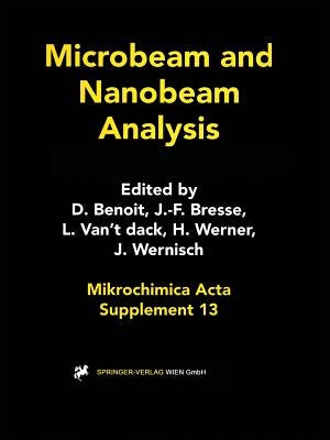 Microbeam and Nanobeam Analysis by Benoit, Daniele