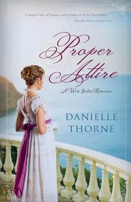Proper Attire by Thorne, Danielle