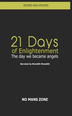 21 Days of Enlightenment: Volume One by Meredith MM, Meredith