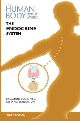 The Endocrine System, Third Edition (Ls Edition) by Blair, Salvatore
